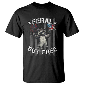 Funny 4th Of July T Shirt Feral But Free Raccoon American Flag TS09 Black Print Your Wear