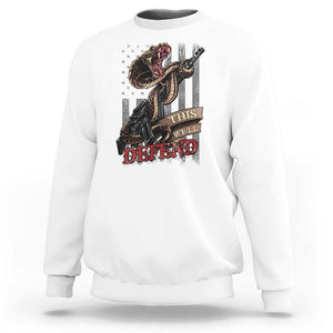 American Patriotic This We'll Defend Sweatshirt TS09 White Print Your Wear