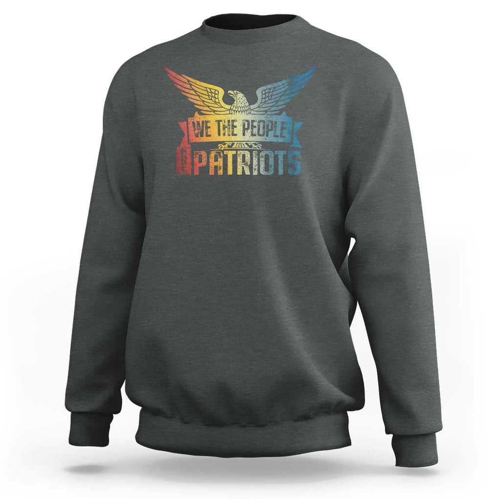 American Patriotic Sweatshirt We The People Are Patriots TS09 Dark Heather Print Your Wear