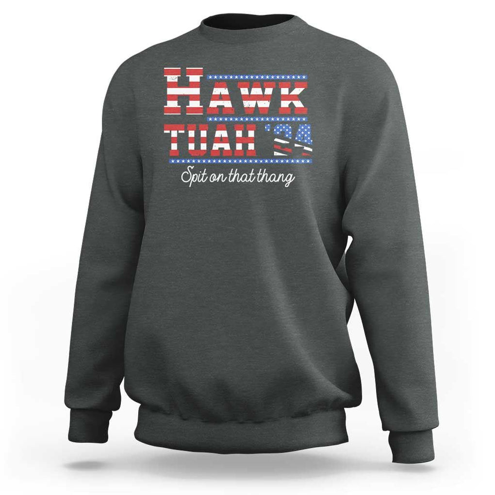 Funny Hawk Tuah Spit On That Thing Sweatshirt TS09 Dark Heather Print Your Wear