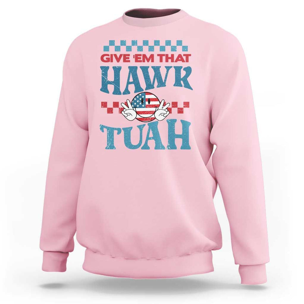 Give 'Em That Hawk Tuah Groovy Sweatshirt TS09 Light Pink Print Your Wear