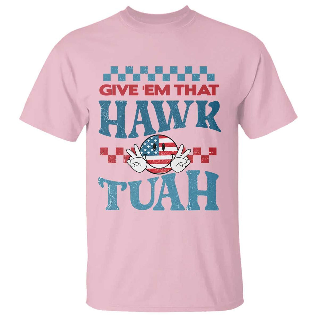 Give 'Em That Hawk Tuah Groovy T Shirt TS09 Light Pink Print Your Wear