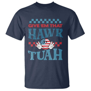 Give 'Em That Hawk Tuah Groovy T Shirt TS09 Navy Print Your Wear