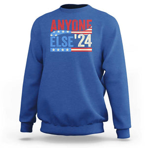 Funny Political Election Sweatshirt Anyone Else 2024 American USA TS09 Royal Blue Print Your Wear