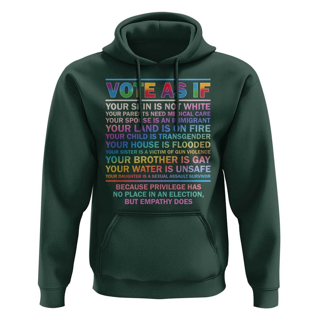 Vote As If Your Skin Is Not White Human's Rights LGBT Support Hoodie TS09 Dark Forest Green Print Your Wear