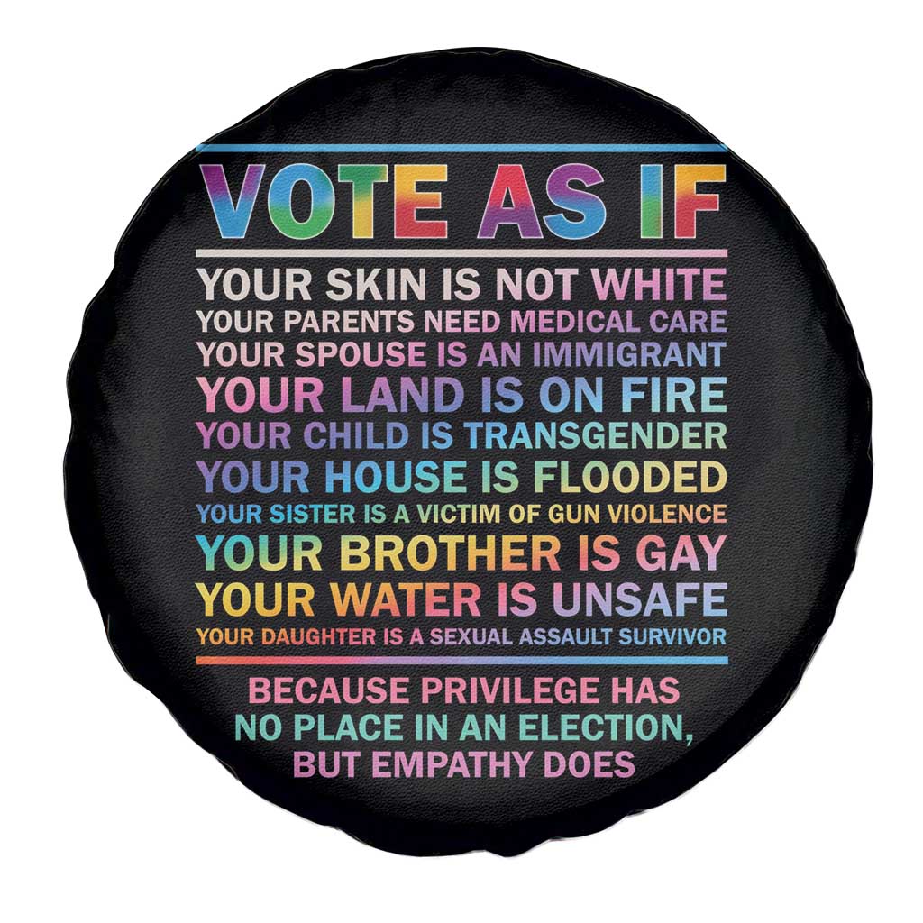 Vote As If Your Skin Is Not White Human Rights LGBT Support Spare Tire Cover TS09 Print Your Wear