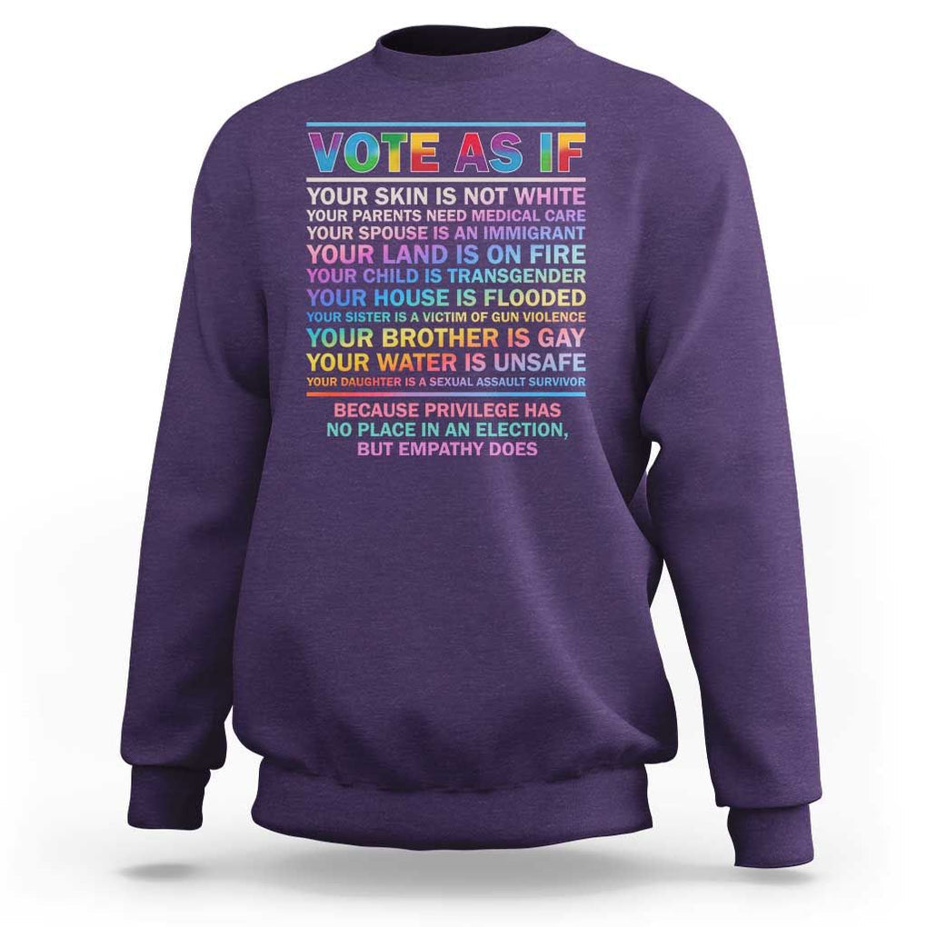 Vote As If Your Skin Is Not White Human's Rights LGBT Support Sweatshirt TS09 Purple Print Your Wear