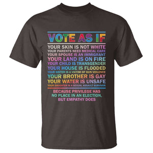 Vote As If Your Skin Is Not White Human's Rights LGBT Support T Shirt TS09 Dark Chocolate Print Your Wear