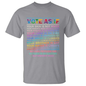 Vote As If Your Skin Is Not White Human's Rights LGBT Support T Shirt TS09 Sport Gray Print Your Wear