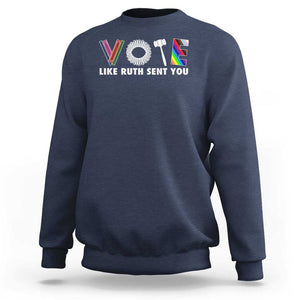 Vote Like Ruth Sent You Funny Feminist Lgbt Pride Sweatshirt TS09 Navy Print Your Wear