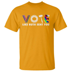 Vote Like Ruth Sent You Funny Feminist Lgbt Pride T Shirt TS09 Gold Print Your Wear