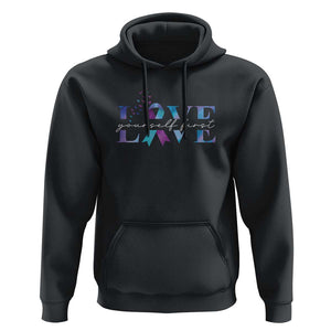 Love Yourself First Suicide Prevention Hoodie TS09 Black Print Your Wear