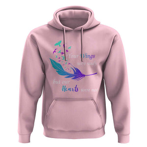 Suicide Prevention Hoodie Your Wings Were Ready But Our Hearts Were Not TS09 Light Pink Print Your Wear