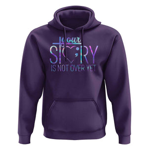 Suicide Prevention Christ Hoodie Your Story Is Not Over Yet TS09 Purple Print Your Wear