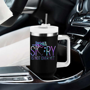 Suicide Prevention Christ Tumbler With Handle Your Story Is Not Over Yet TS09 Print Your Wear
