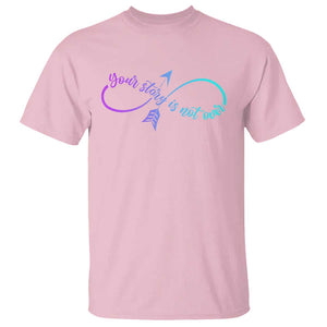 Suicide Prevention T Shirt Your Story Is Not Over Yet Arrow TS09 Light Pink Print Your Wear