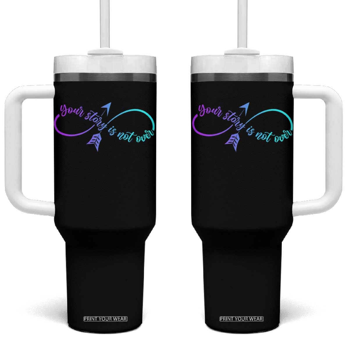 Suicide Prevention Tumbler With Handle Your Story Is Not Over Yet Arrow TS09 One Size: 40 oz Black Print Your Wear