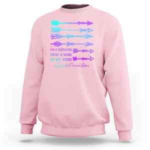 Suicide Prevention Sweatshirt I Am A Survivor There Is More To My Story TS09 Light Pink Print Your Wear