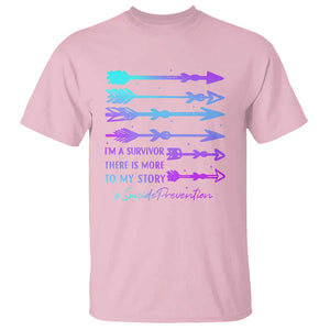 Suicide Prevention T Shirt I Am A Survivor There Is More To My Story TS09 Light Pink Print Your Wear