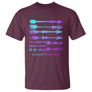 Suicide Prevention T Shirt I Am A Survivor There Is More To My Story TS09 Maroon Print Your Wear