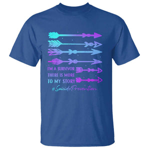 Suicide Prevention T Shirt I Am A Survivor There Is More To My Story TS09 Royal Blue Print Your Wear