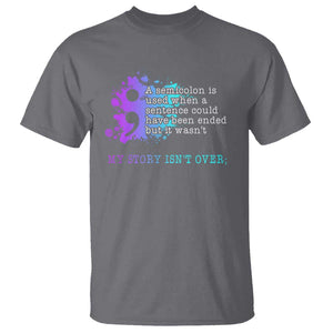 Semicolon Suicide Prevention T Shirt My Story Is Not Over TS09 Charcoal Print Your Wear