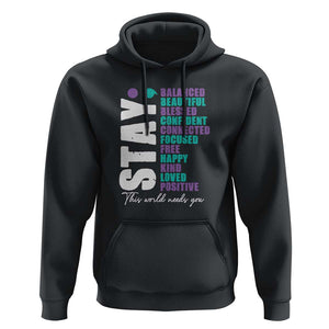 Suicide Prevention Semicolon Stay Hoodie This World Needs You TS09 Black Print Your Wear