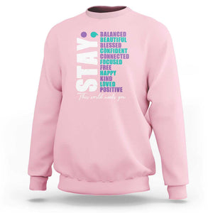 Suicide Prevention Semicolon Stay Sweatshirt This World Needs You TS09 Light Pink Print Your Wear