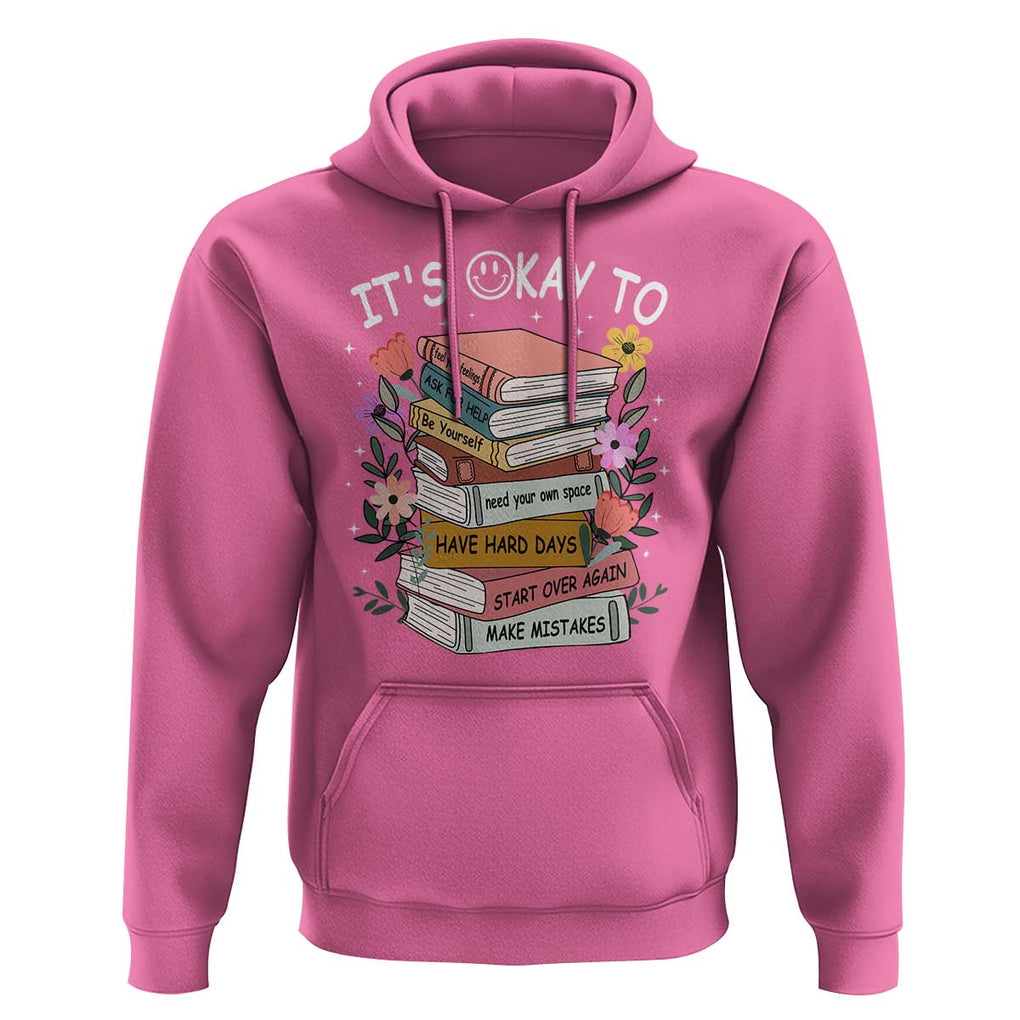 Suicide Prevention It's Okay Hoodie To Ask For Help Start Over Again Make Mistakes TS09 Azalea Print Your Wear