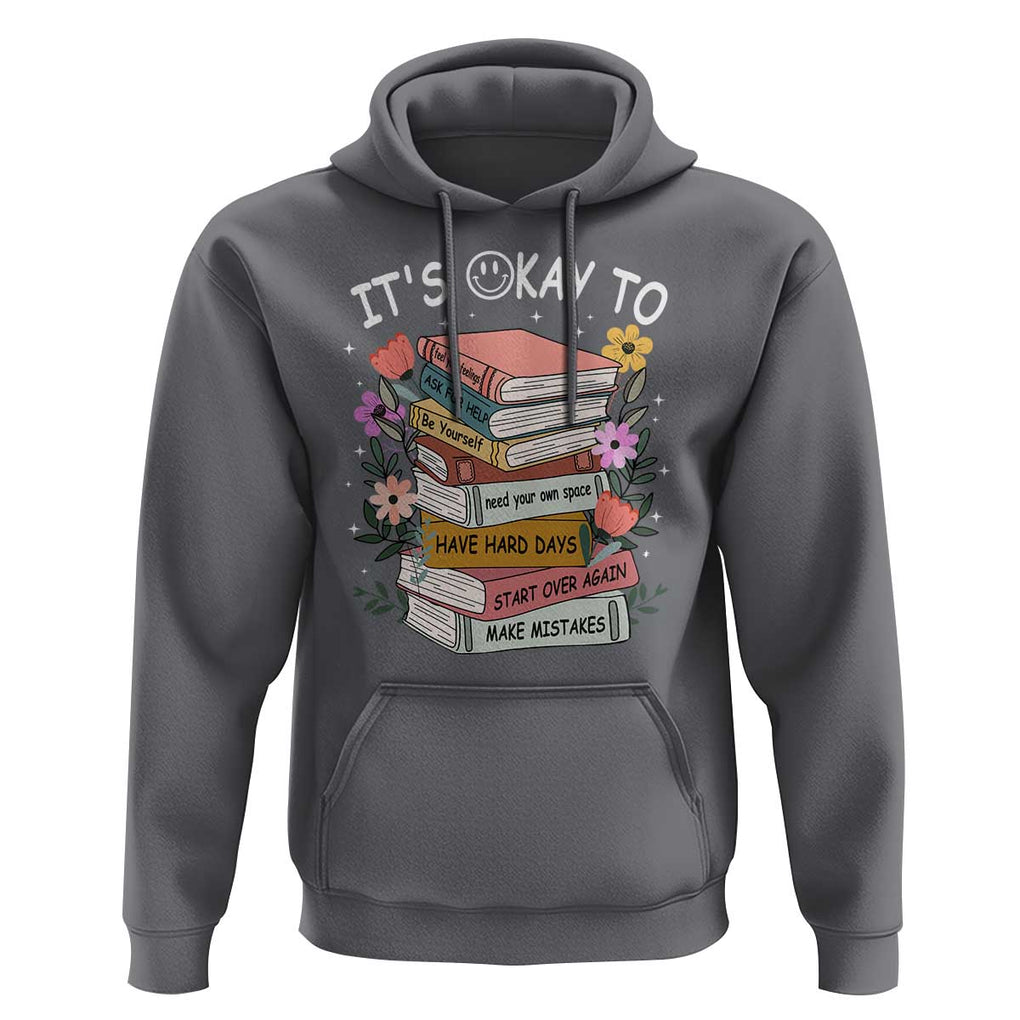 Suicide Prevention It's Okay Hoodie To Ask For Help Start Over Again Make Mistakes TS09 Charcoal Print Your Wear