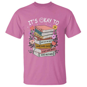 Suicide Prevention It's Okay T Shirt To Ask For Help Start Over Again Make Mistakes TS09 Azalea Print Your Wear