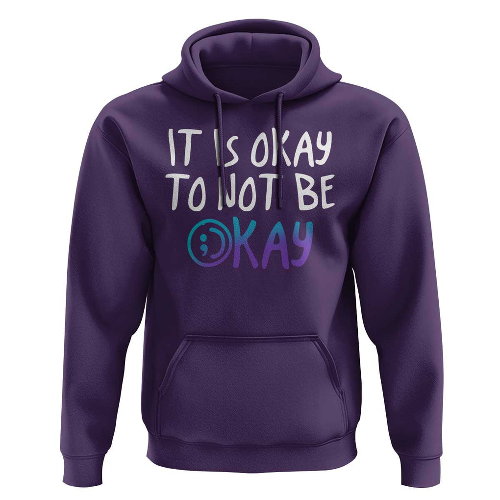 Suicide Prevention It's Okay To Not Be Okay Hoodie TS09 Purple Print Your Wear