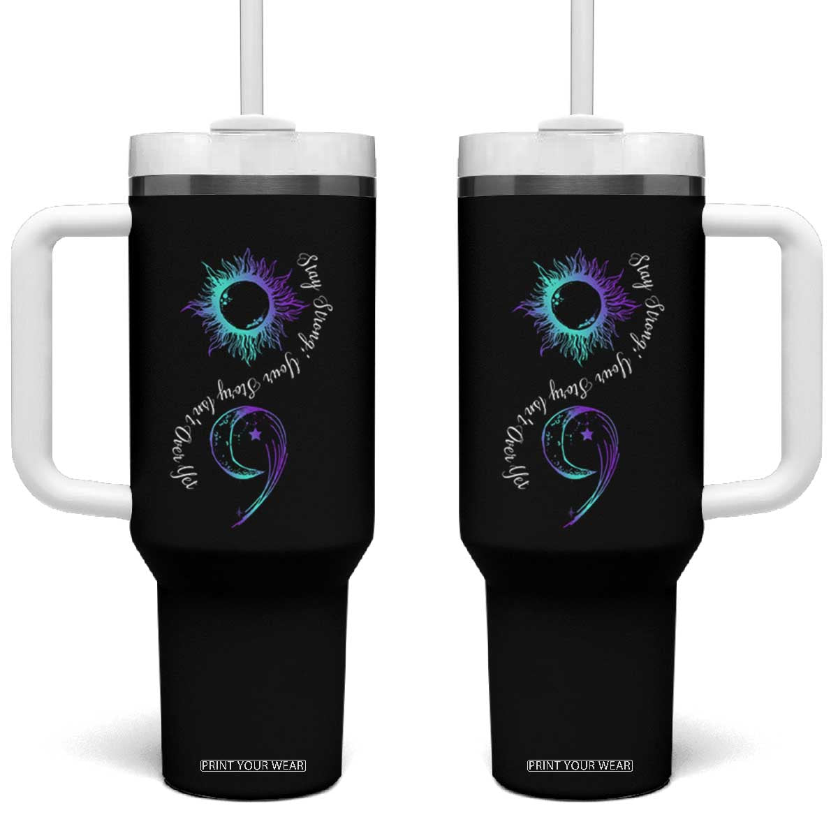 Suicide Prevention Stay Strong Tumbler With Handle Your Story Is Not Over Yet Semicolon TS09 One Size: 40 oz Black Print Your Wear
