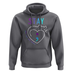 Suicide Prevention Cat Lover Hoodie You Are Not Alone Cute Cats Stay Semicolon TS09 Charcoal Print Your Wear