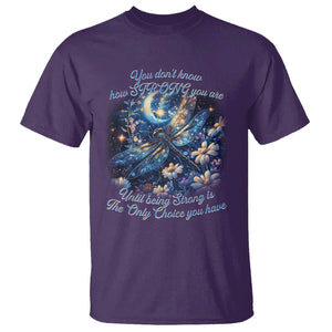 Suicide Prevention Dragonfly T Shirt You Don't Know How Strong You Are TS09 Purple Print Your Wear