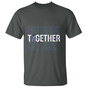 Suicide Prevention Support T Shirt We Fight Together Squad TS09 Dark Heather Print Your Wear