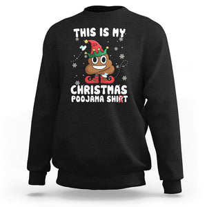 Funny Elf Poop This Is My Christmas Poojama Shirt Sweatshirt TS09 Military Green Printyourwear