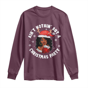 African American Xmas Santa Ain't Nothin' But A Christmas Party Long Sleeve Shirt TS09 Maroon Print Your Wear