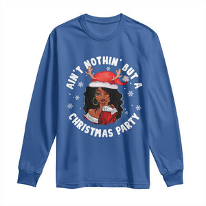 African American Xmas Santa Ain't Nothin' But A Christmas Party Long Sleeve Shirt TS09 Royal Blue Print Your Wear