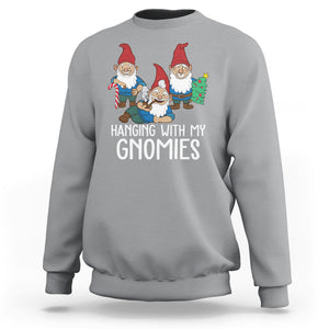 Hanging With My Gnomies Funny Christmas Garden Gnome Sweatshirt TS09 Printyourwear