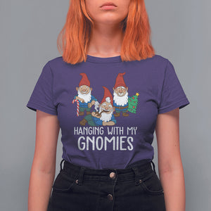 Hanging With My Gnomies Funny Christmas Garden Gnome T Shirt For Women TS09 Printyourwear