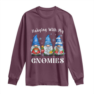 Hanging With My Gnomies Cute Xmas Gnome Long Sleeve Shirt TS09 Maroon Print Your Wear