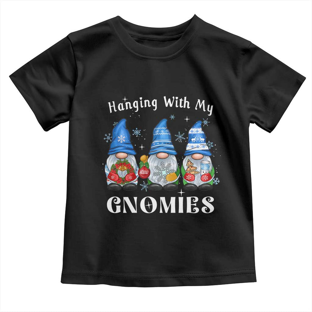 Hanging With My Gnomies Cute Xmas Gnome Toddler T Shirt TS09 Black Print Your Wear