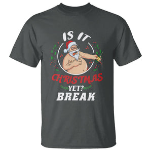 Drunk Santa Is It Christmas Break Yet Ugly Xmas T Shirt TS09 Printyourwear