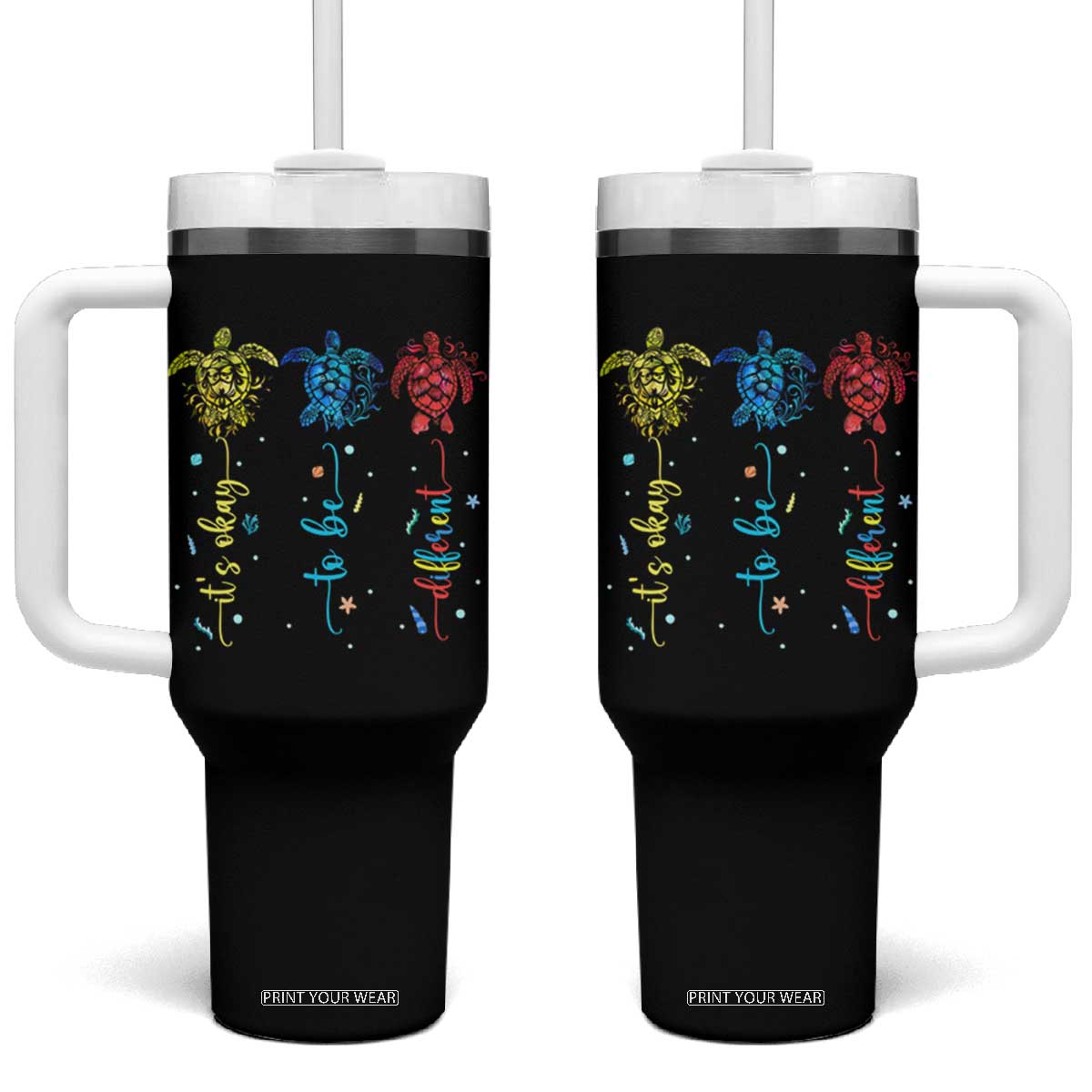Autism Awareness Tumbler With Handle It's Ok To Be Different Sea Turtle TS09 One Size: 40 oz Black Print Your Wear