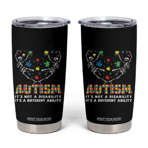 Autism Awareness Tumbler Cup Skeleton It's Not A Disability It's A Different Ability TS09 Black Print Your Wear
