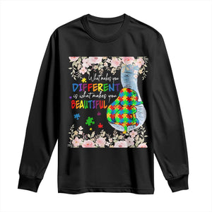 Autism Awareness Long Sleeve Shirt What Makes You Different Is What Makes You Beautiful Autistic Elephant Mom TS09 Black Print Your Wear