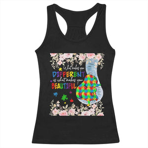 Autism Awareness Racerback Tank Top What Makes You Different Is What Makes You Beautiful Autistic Elephant Mom TS09 Black Print Your Wear