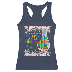 Autism Awareness Racerback Tank Top What Makes You Different Is What Makes You Beautiful Autistic Elephant Mom TS09 Navy Print Your Wear