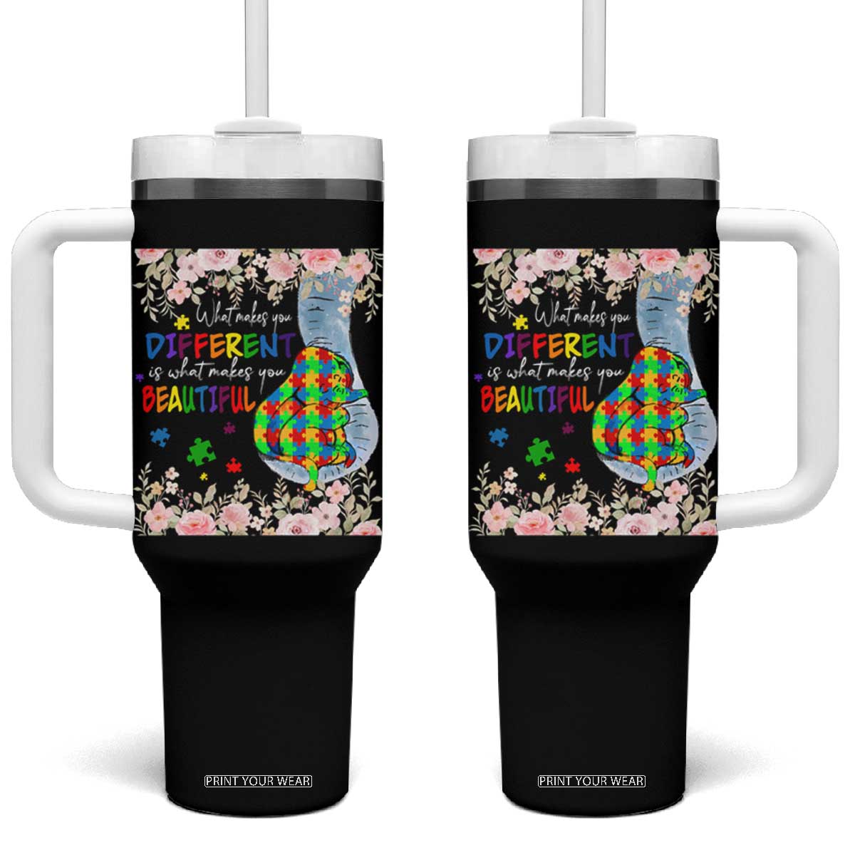 Autism Awareness Tumbler With Handle What Makes You Different Is What Makes You Beautiful Autistic Elephant Mom TS09 One Size: 40 oz Black Print Your Wear
